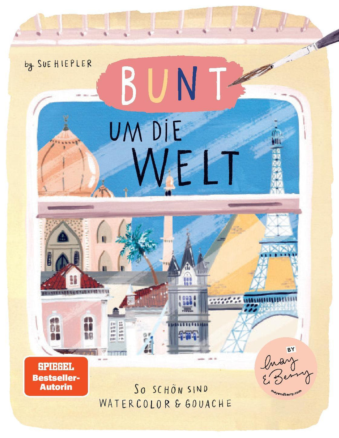 Bunt um die Welt - Buch von Sue Hiepler - Stifteliebe
